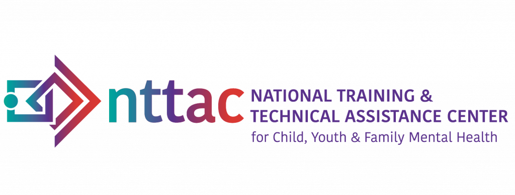 The National Training and Technical Assistance Center for Child, Youth, and Family Mental Health (NTTAC) logo